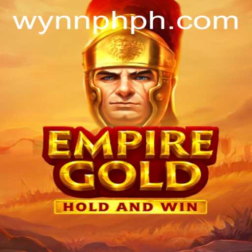 Discovering EmpireGold: A New Gaming Sensation Linked to WynnPH